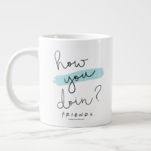Taza De Café Gigante FRIENDS™   ¿Cómo estás?
