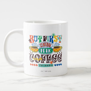 Taza De Café Gigante FRIENDS™ Pero Primero Café Gráfico Vibrante