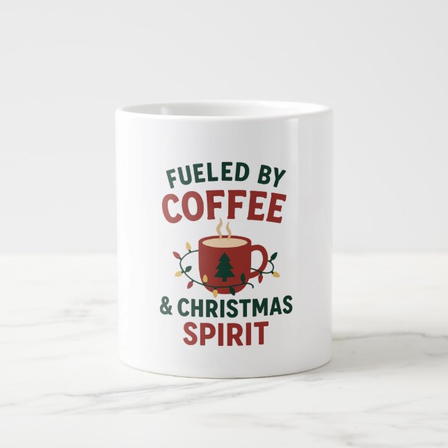 Taza De Café Gigante Fueled by Coffee & Christmas Spirit Mug (Frente)
