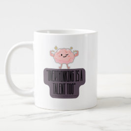 Taza De Café Gigante  Funny Brain Power Apparel for Overthinkers 