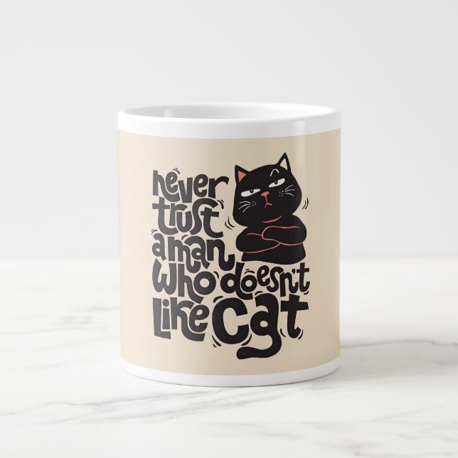 Taza De Café Gigante Funny Cat Lover Quote Design (Frente)