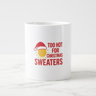 Taza De Café Gigante Funny Christmas Coffee Mug – Too Hot For Sweaters