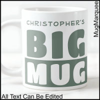 Funny Custom Name Text Two Tone Big Mug 009