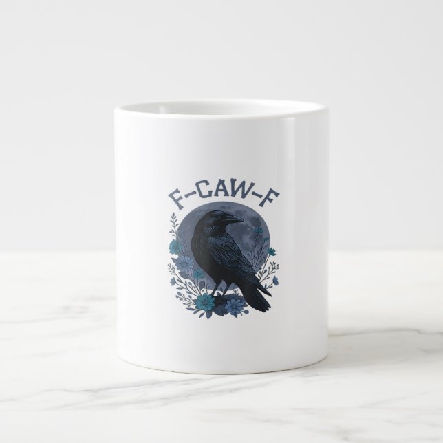 Taza De Café Gigante Funny F-Caw-F Raven Bird F-Caw-F Crow Classic (Frente)