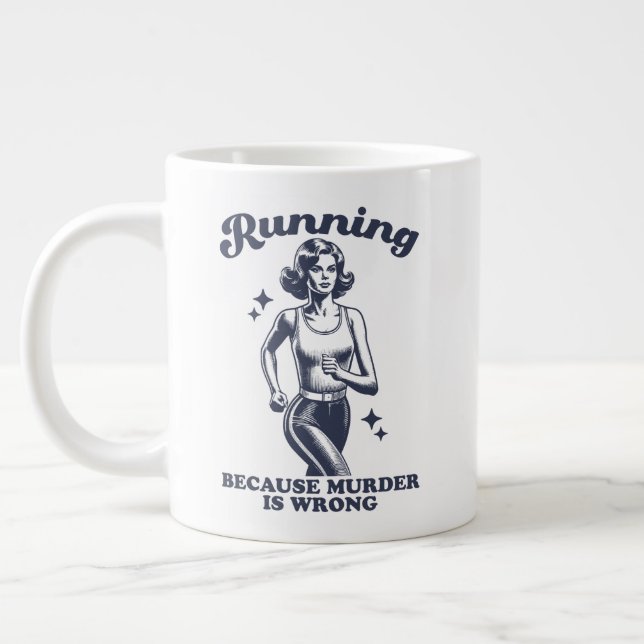 Taza De Café Gigante Funny Running Because Murder Is Wrong Retro 20oz (Izquierda)