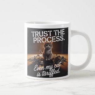Taza De Café Gigante Gato Confía En El Proceso Humor De Oficina Meme