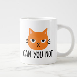 Taza De Café Gigante Gato enojado NO PUEDE SER gracioso