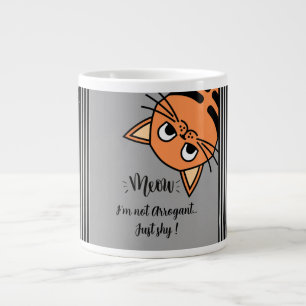 Taza De Café Gigante Gato gracioso, no soy arrogante, solo tímido