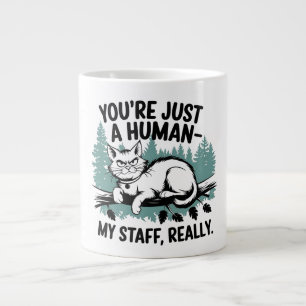 Taza De Café Gigante Gato gruñón - 'Eres solo un humano, mi personal de