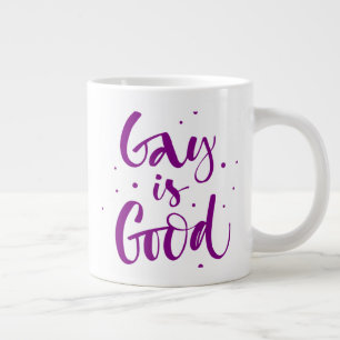 Taza De Café Gigante Gay es bueno