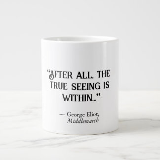Taza De Café Gigante George Eliot Middlemarch "Verdadera observación"