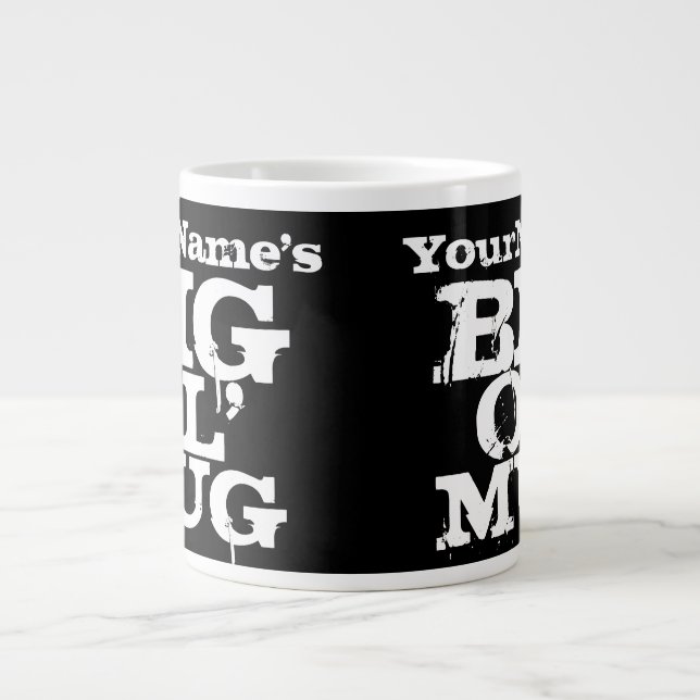 Taza De Café Gigante Gigante personalizado Big Ol' Mug Jumbo Café Mug (Frente)