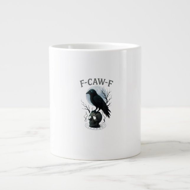 Taza De Café Gigante Gothic Crow F Caw F Raven Skull Halloween Graphic  (Frente)