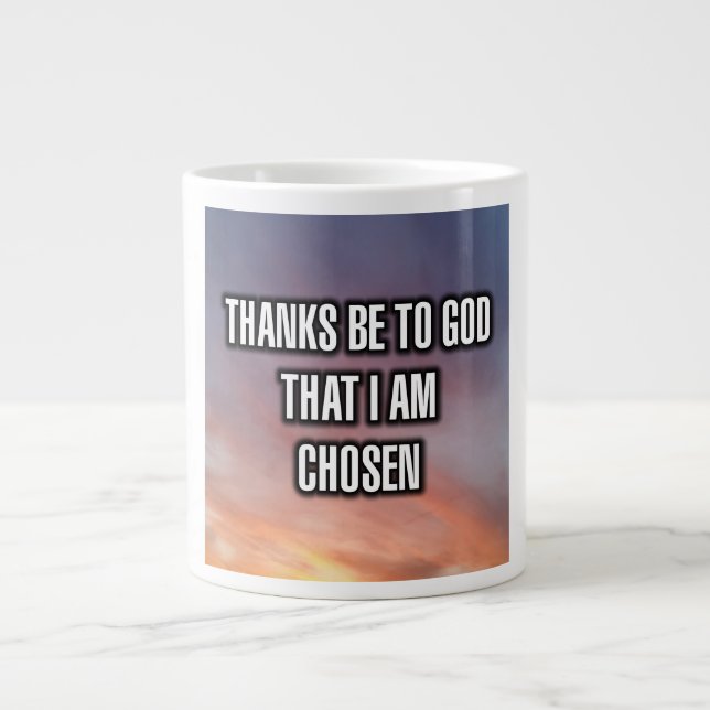 Taza De Café Gigante Gracias A Dios Que He Elegido Mug (Frente)