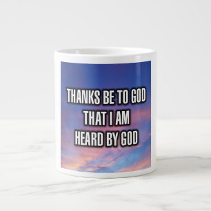 Taza De Café Gigante Gracias A Dios Que Soy Escuchado Por Dios Mug