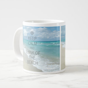 Taza De Café Gigante Guarde la calma y piense en la playa