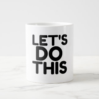 TAZA DE CAFÉ GIGANTE HAGAMOS ESTO