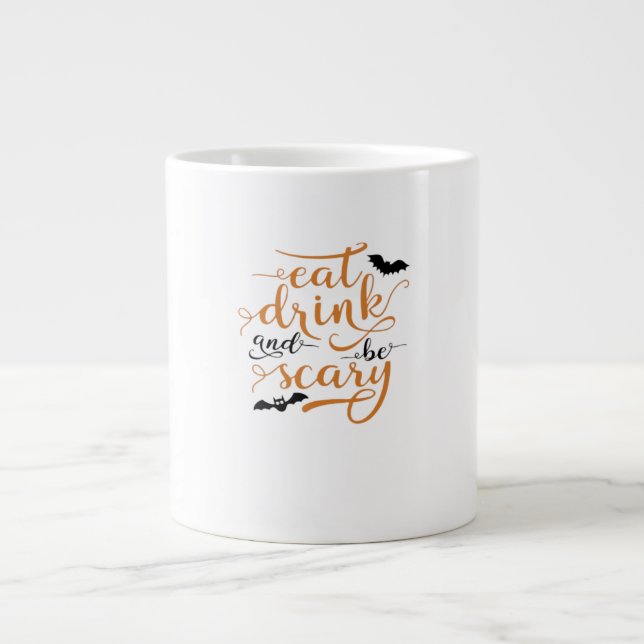 Taza De Café Gigante Halloween Eat Drink And Be Scary Creative Casual (Frente)