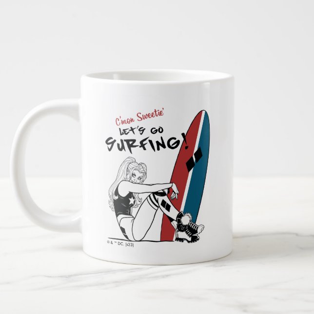 Taza De Café Gigante Harley Quinn - Vamos a practicar surf (Izquierda)