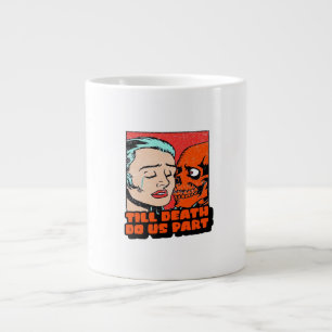 Taza De Café Gigante Hasta la muerte, si somos clásicos