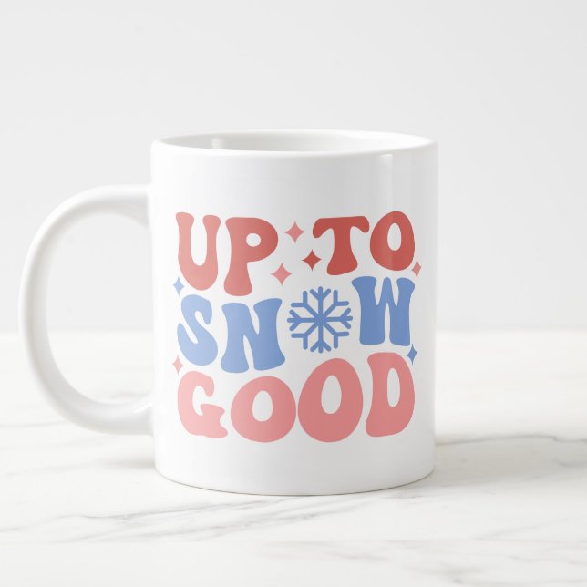 Taza De Café Gigante Hasta la nieve buena - Divertido diseño invernal (Izquierda)