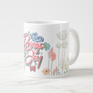 Taza De Café Gigante Haz lo que te trae la cita de Joy Floral y Butterf