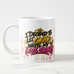 Taza De Café Gigante He decidido dejar que Dios escriba mi historia de