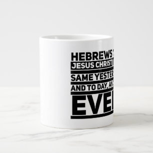 Taza De Café Gigante Hebreos 13:8 Jumbo Mug