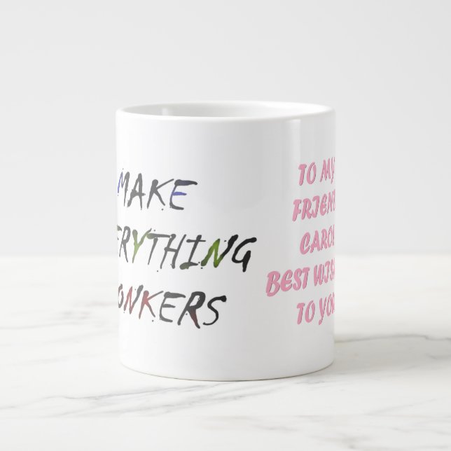 Taza De Café Gigante Hecho para Carol guion rosado estilo divertido (Frente)