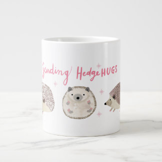 Taza De Café Gigante Hedgehugs para ti