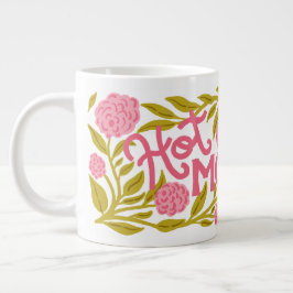 Taza De Café Gigante Hot Momma Mother's Day Jumbo Mug