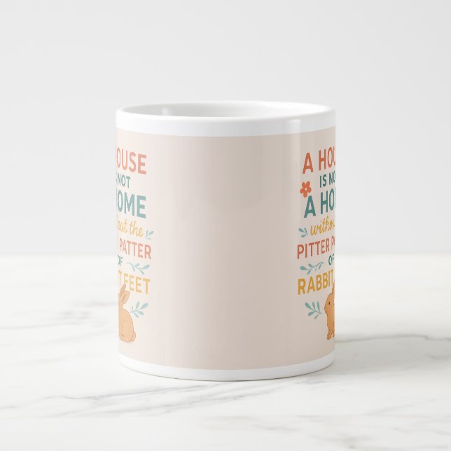 Taza De Café Gigante House pitter patter rabbit feet (Frente)