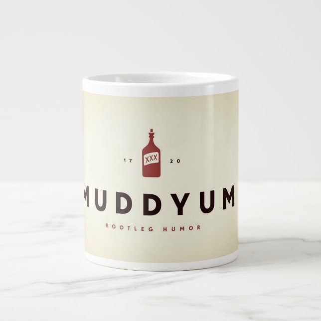 Taza De Café Gigante Humor de barro de MuddyUm (Frente)