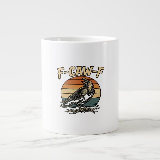 Taza De Café Gigante Humor Gothic F Caw F Funny Crow Creative Style (Frente)