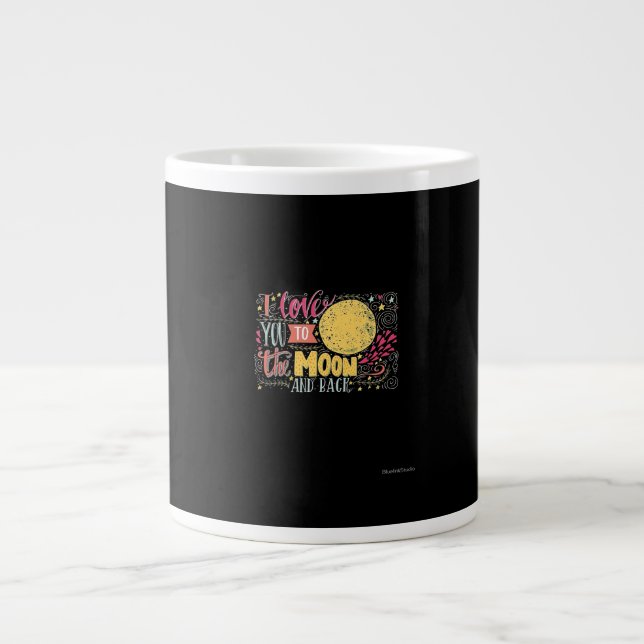 Taza De Café Gigante I Love You To The Moon And Back Heartfelt Style  (Frente)