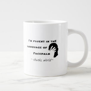 Taza De Café Gigante Idioma del Facepalm
