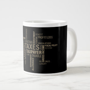 Taza De Café Gigante "Impuestos" Jumbo Mug