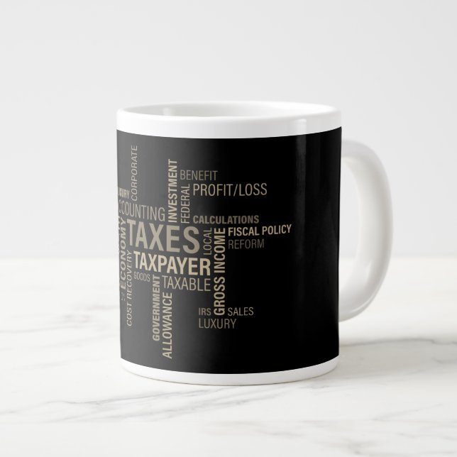 Taza De Café Gigante "Impuestos" Jumbo Mug (Derecha)