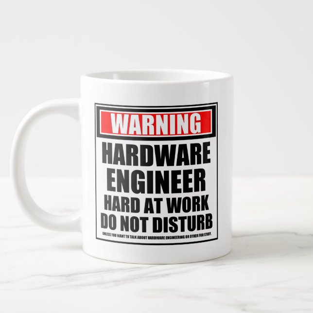 Taza De Café Gigante Ingeniero de hardware de advertencia en trabajo du (Izquierda)