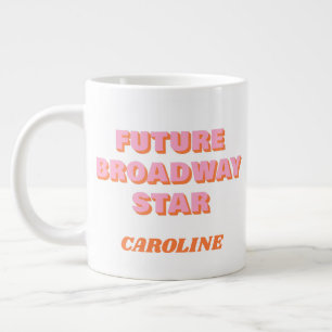 Taza De Café Gigante Inspirando cita de actor de Broadway con nombre pe