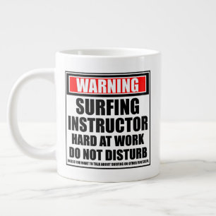 Taza De Café Gigante Instructor De Surfing De Aviso En El Trabajo
