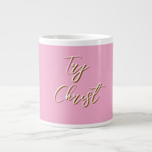 Taza De Café Gigante Intentar el cristiano rosa oscuro de Cristo