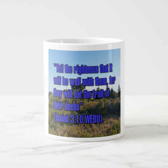 Taza De Café Gigante Isaiah 3:10 WEBU Mug (Frente)