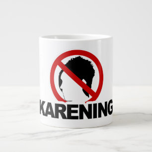 Taza De Café Gigante Jumbo "NO KARENING" 20oz