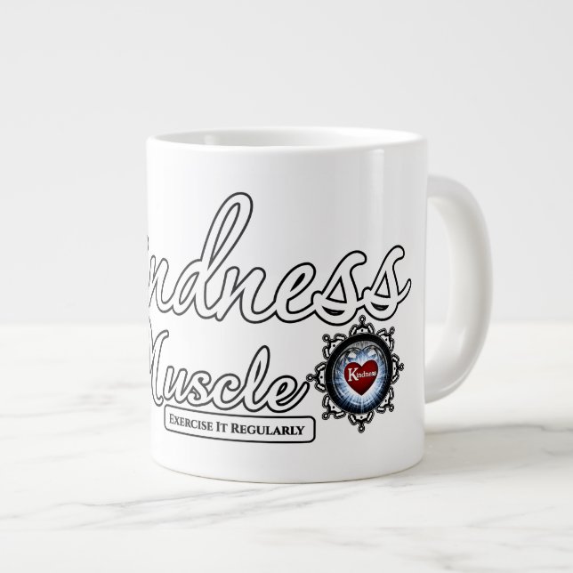 Taza De Café Gigante La Amabilidad Es Un Músculo (Derecha)