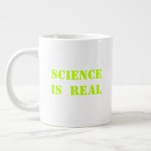 Taza De Café Gigante "la ciencia es real" neón verde claro -