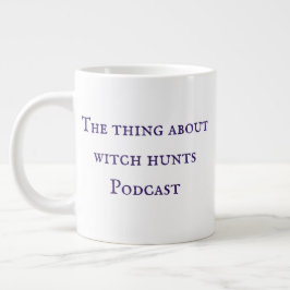 Taza De Café Gigante La cuestión de las cacerías de brujas
