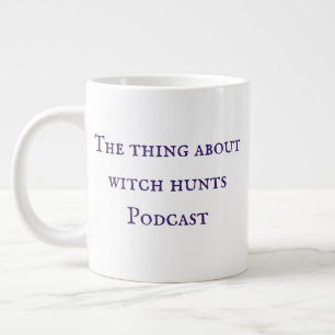 Taza De Café Gigante La cuestión de las cacerías de brujas