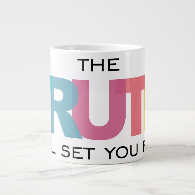 Taza De Café Gigante La verdad te hará libre (Frente)