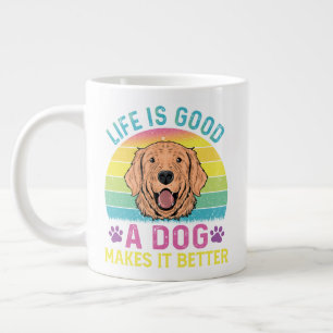 Taza De Café Gigante La Vida Es Buena, Un Perro Lo Hace Mejor